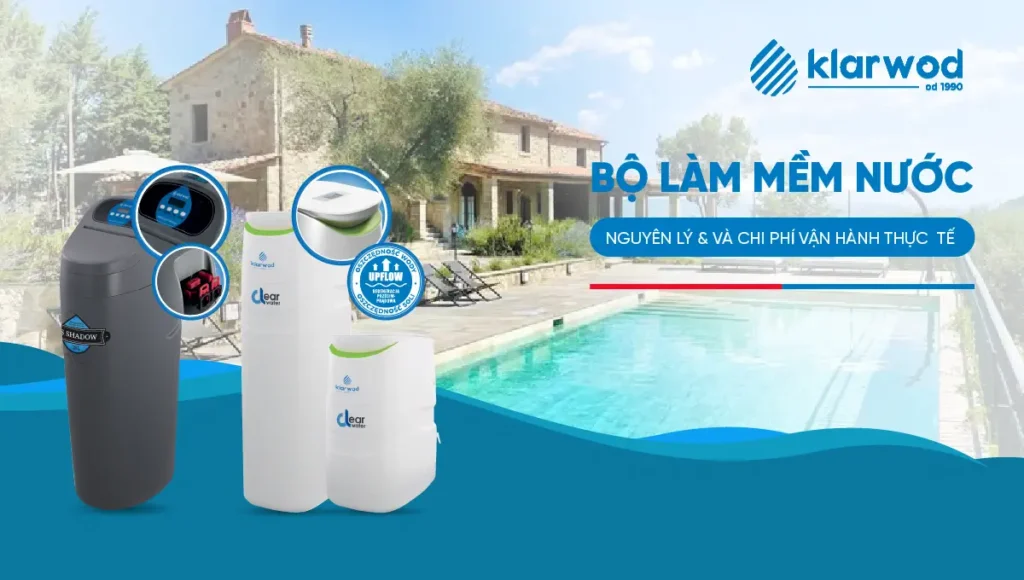 Bộ làm mềm nước hoạt động thế nào? Chi phí vận hành thực tế